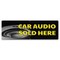 Signmission Car Audio Sold Here Banner Concession Stand Food Truck Single Sided B-72-30027 - alternate 1